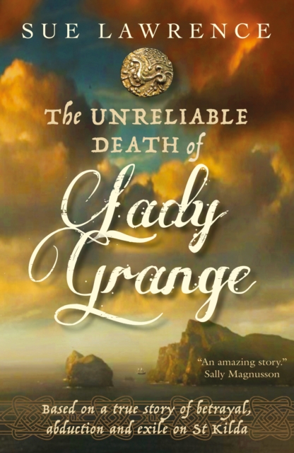 Book Cover for Unreliable Death of Lady Grange by Sue Lawrence