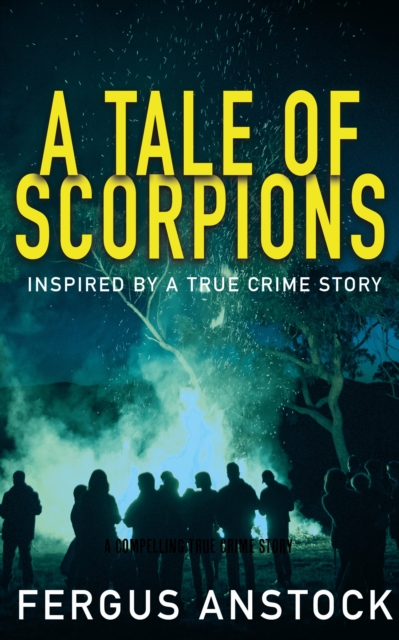 Book Cover for Tale Of Scorpions by Fergus Anstock