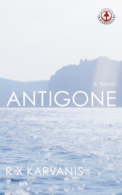 Book Cover for Antigone by Rhea Karvanis