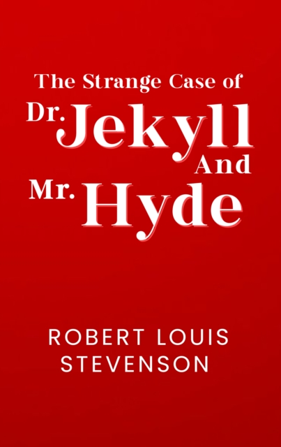 Book Cover for Strange Case of Dr. Jekyll and Mr. Hyde by Stevenson Robert Louis Stevenson