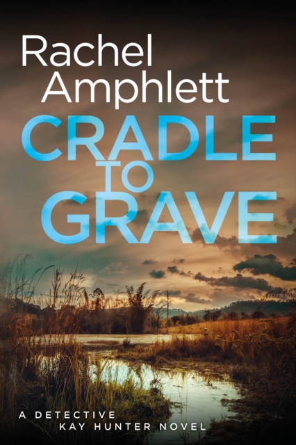 Book Cover for Cradle to Grave by Rachel Amphlett