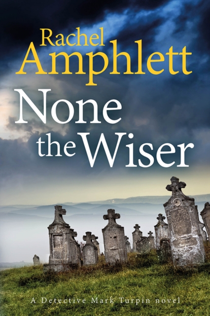 Book Cover for None the Wiser by Rachel Amphlett