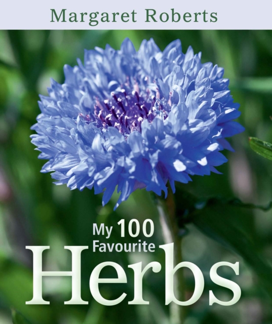Book Cover for My 100 Favourite Herbs by Margaret Roberts