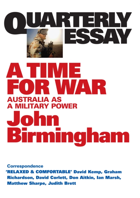 Book Cover for Quarterly Essay 20 A Time for War by John Birmingham