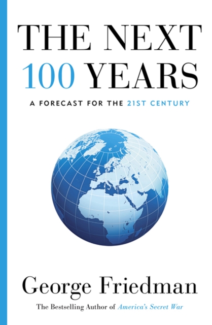 Book Cover for Next 100 Years by George Friedman