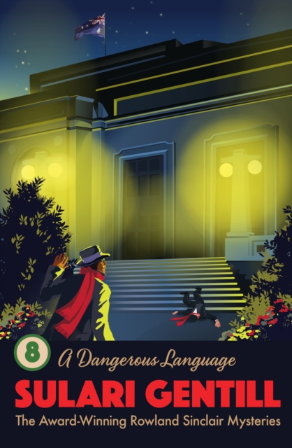 Book Cover for Dangerous Language by Sulari Gentill