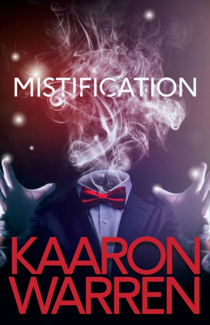 Book Cover for Mistification by Kaaron Warren