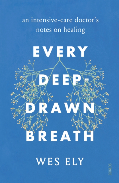 Every Deep-Drawn Breath