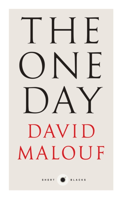 Book Cover for Short Black 7 The One Day by David Malouf