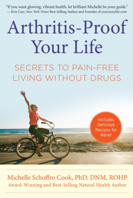 Book Cover for Arthritis-Proof Your Life by Michelle Schoffro Cook