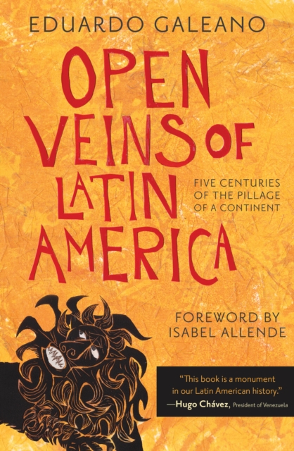 Book Cover for Open Veins of Latin America by Eduardo Galeano