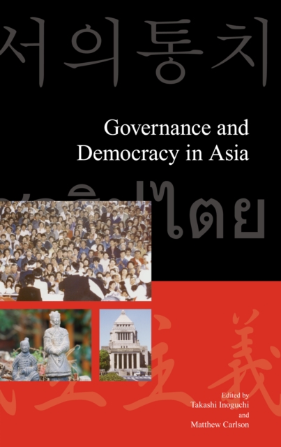 Book Cover for Governance and Democracy in Asia by Takashi Inoguchi