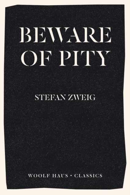 Book Cover for Beware of Pity by Zweig, Stefan