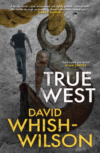 Book Cover for True West by David Whish-Wilson