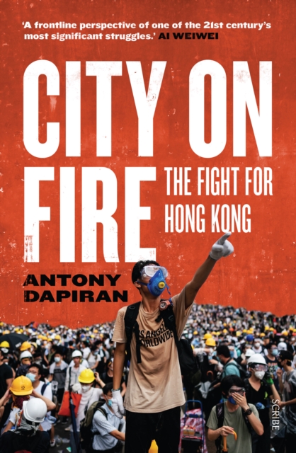 Book Cover for City on Fire by Antony Dapiran