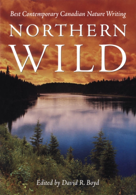 Book Cover for Northern Wild by David R. Boyd