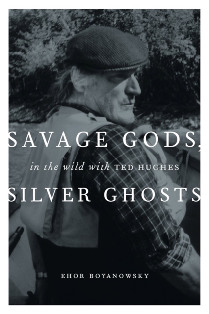 Book Cover for Savage Gods, Silver Ghosts by Ehor Boyanowsky