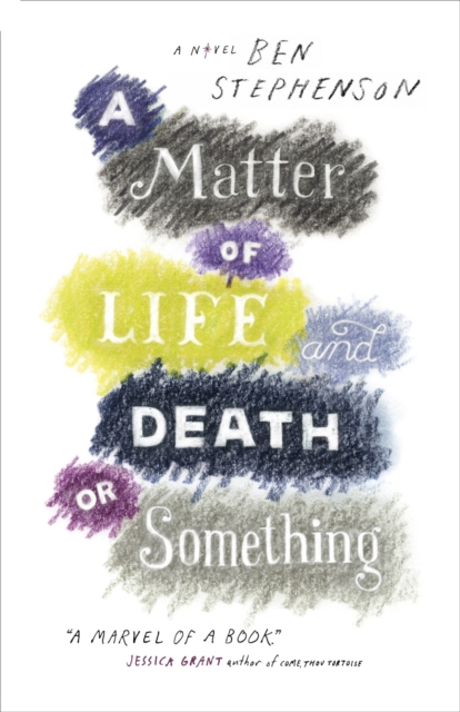 Book Cover for Matter of Life and Death or Something by Ben Stephenson