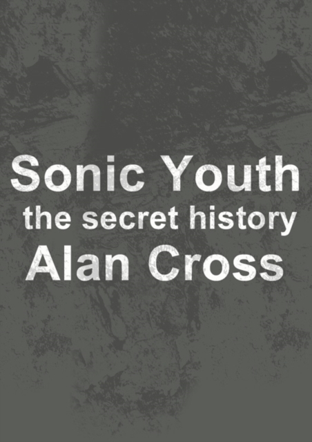 Book Cover for Sonic Youth by Alan Cross