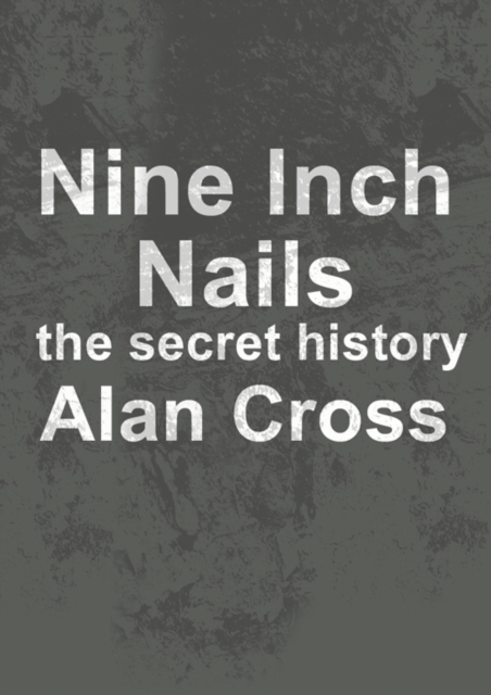 Book Cover for Nine Inch Nails by Alan Cross