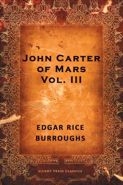 Book Cover for John Carter of Mars: Volume 3 by Edgar Rice Burroughs