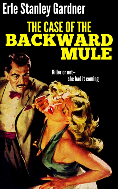 Book Cover for Case of the Backward Mule by Erle Stanley Gardner