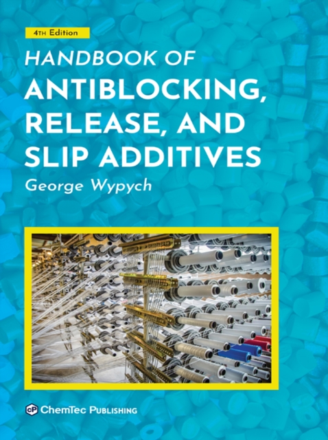 Book Cover for Handbook of Antiblocking, Release, and Slip Additives by Wypych, George