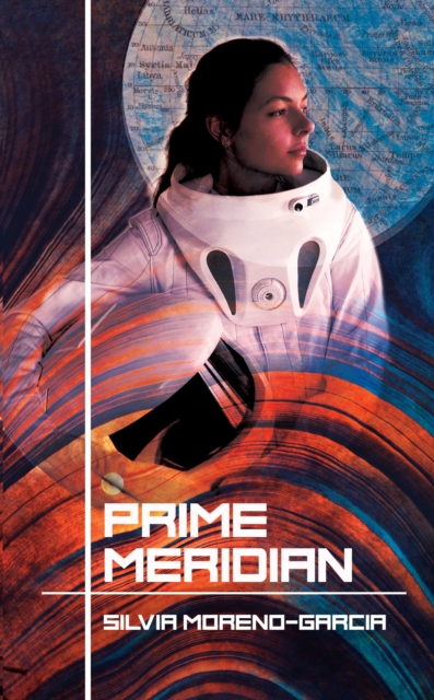 Book Cover for Prime Meridian by Silvia Moreno-Garcia