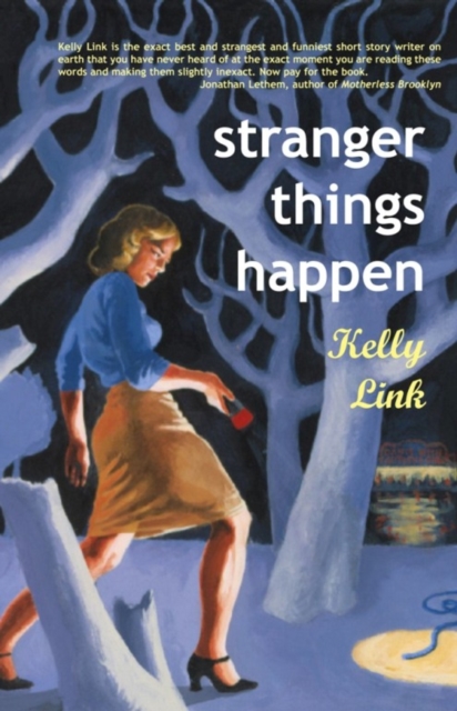 Book Cover for Stranger Things Happen by Kelly Link