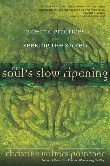 Soul's Slow Ripening