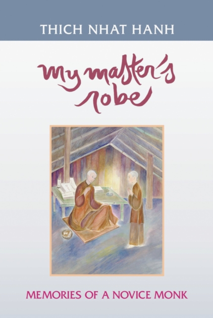 Book Cover for My Master's Robe by Thich Nhat Hanh