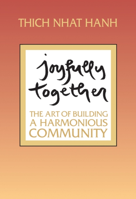 Book Cover for Joyfully Together by Thich Nhat Hanh