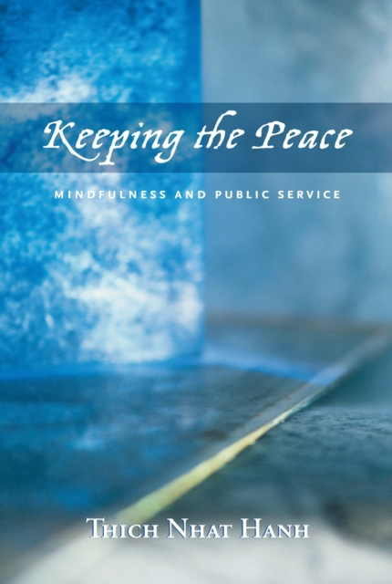 Book Cover for Keeping the Peace by Thich Nhat Hanh