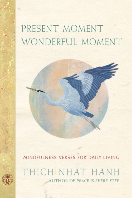 Book Cover for Present Moment Wonderful Moment by Thich Nhat Hanh