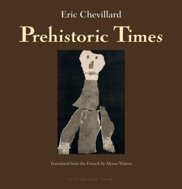 Book Cover for Prehistoric Times by Eric Chevillard