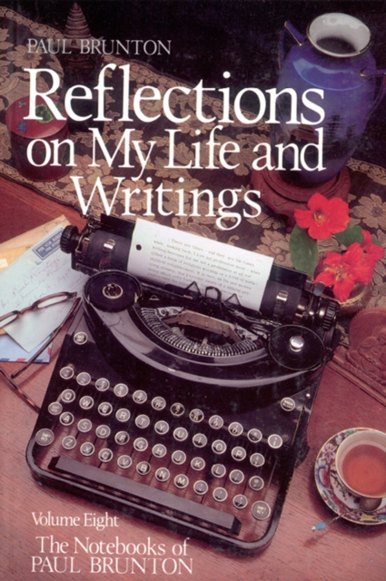 Book Cover for Reflections On My Life & Writing by Paul Brunton