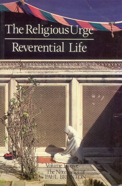 Book Cover for Religious Urge & the Reverential Life by Paul Brunton