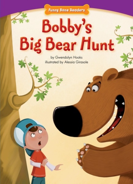 Book Cover for Bobby's Big Bear Hunt by Hooks, Gwendolyn