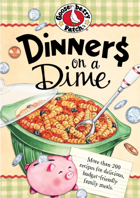 Book Cover for Dinners on a Dime by Gooseberry Patch