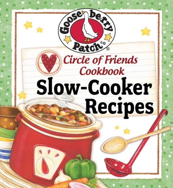 Book Cover for Circle Of Friends Cookbook: 25 Slow Cooker Recipes by Gooseberry Patch