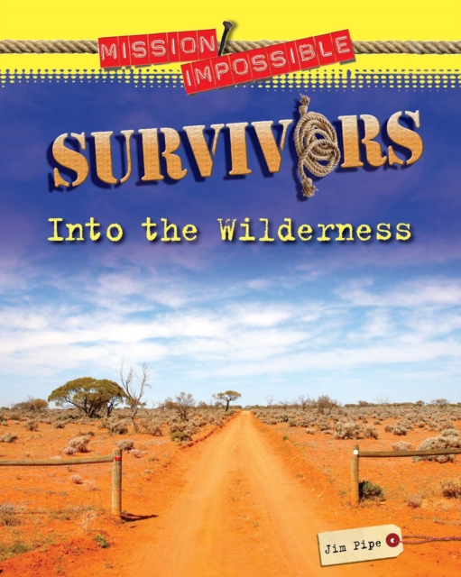 Book Cover for Survivors Into the Wilderness by Jim Pipe