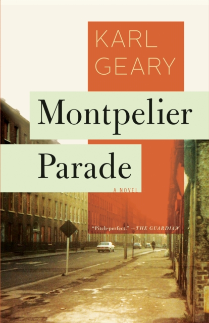 Book Cover for Montpelier Parade by Karl Geary