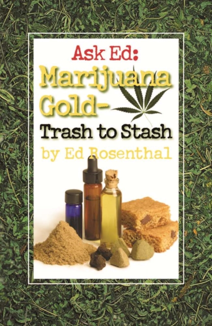 Book Cover for Ask Ed: Marijuana Gold by Ed Rosenthal