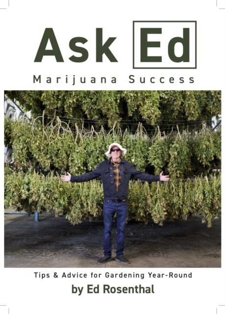 Book Cover for Ask Ed: Marijuana Success by Ed Rosenthal