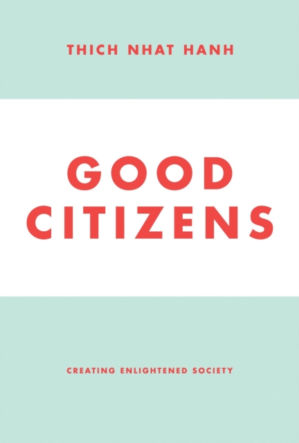 Book Cover for Good Citizens by Thich Nhat Hanh