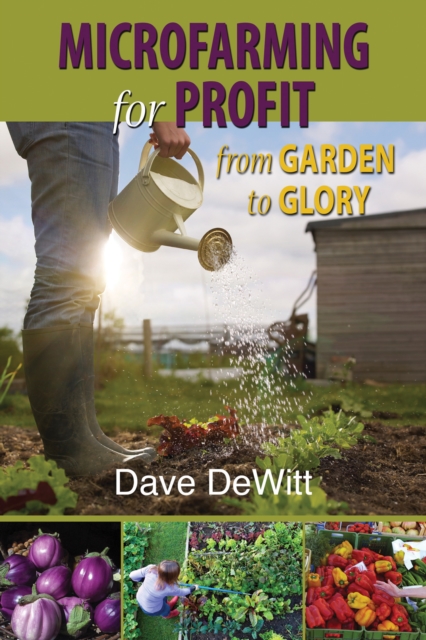 Book Cover for Microfarming for Profit by Dave DeWitt