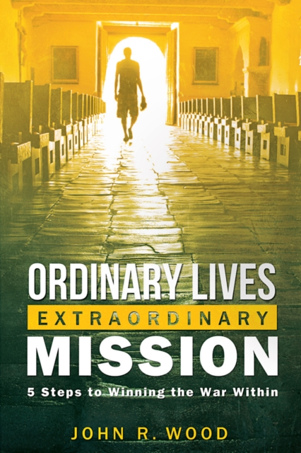 Book Cover for Ordinary Lives Extraordinary Mission by John Wood