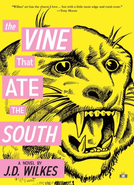 Book Cover for Vine That Ate the South by J.D. Wilkes