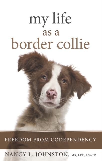 Book Cover for My Life As a Border Collie by Nancy L. Johnston