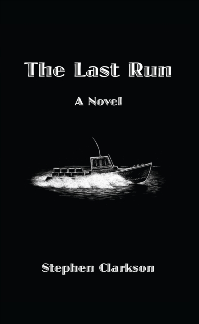 Book Cover for Last Run by Stephen Clarkson